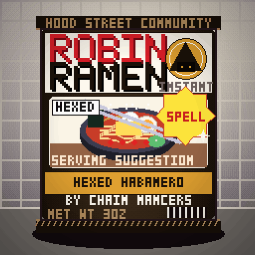 Robin Ramen #110 — Hexed Habanero · Late Night