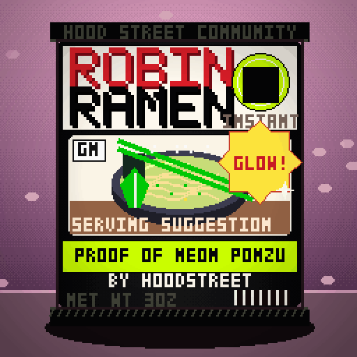 Robin Ramen #128 — Proof Of Neon Ponzu · Cup Edition