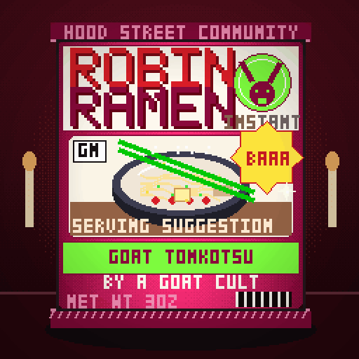 Robin Ramen #132 — Goat Tonkotsu · Late Night