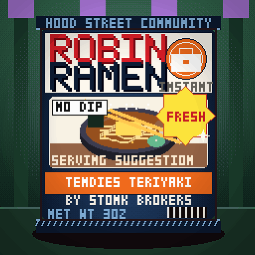 Robin Ramen #147 — Tendies Teriyaki · Late Night