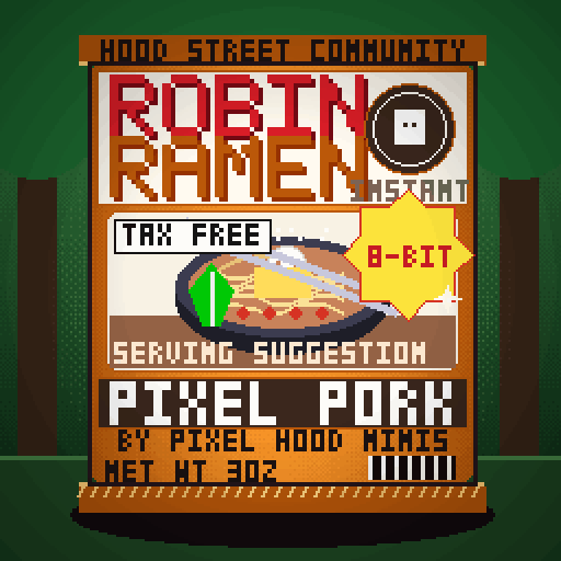 Robin Ramen #191 — Pixel Pork · Late Night