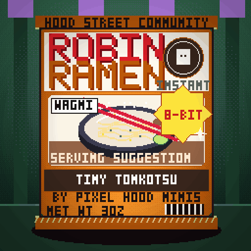 Robin Ramen #002 — Tiny Tonkotsu · Family Size