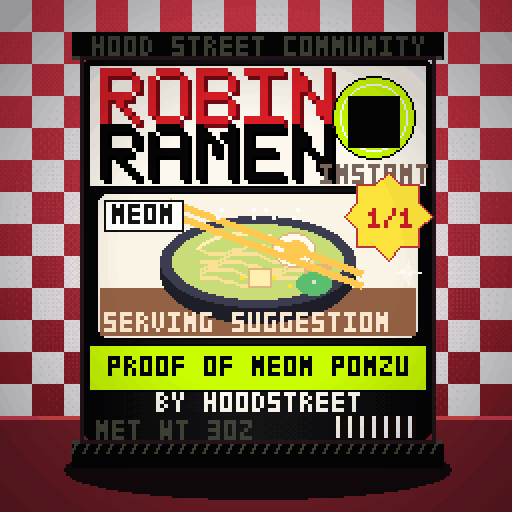 Robin Ramen #203 — Proof Of Neon Ponzu · Extra Spicy
