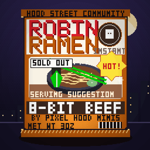 Robin Ramen #021 — 8-Bit Beef · Late Night