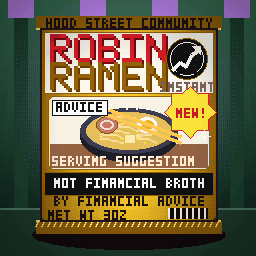Robin Ramen #215 — Not Financial Broth · Late Night