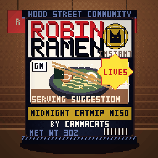 Robin Ramen #266 — Midnight Catnip Miso · Chef Reserve