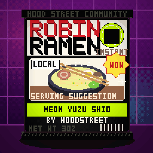 Robin Ramen #272 — Neon Yuzu Shio · Chef Reserve