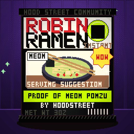 Robin Ramen #278 — Proof Of Neon Ponzu · Classic