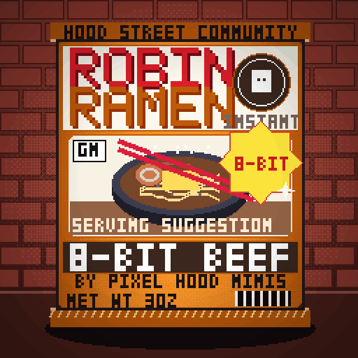 Robin Ramen #286 — 8-Bit Beef · Big Bowl