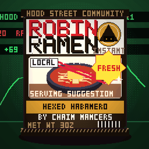 Robin Ramen #305 — Hexed Habanero · Big Bowl