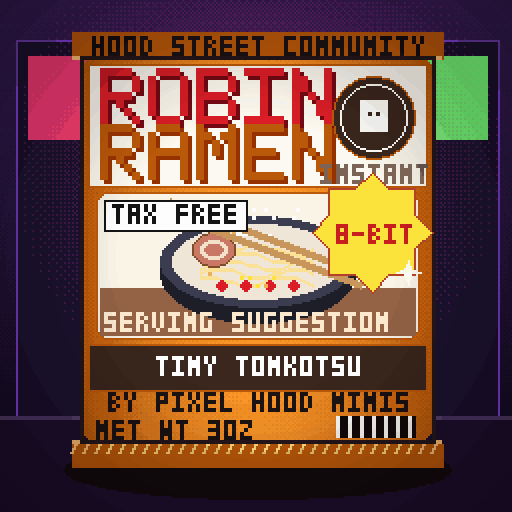 Robin Ramen #307 — Tiny Tonkotsu · Cup Edition