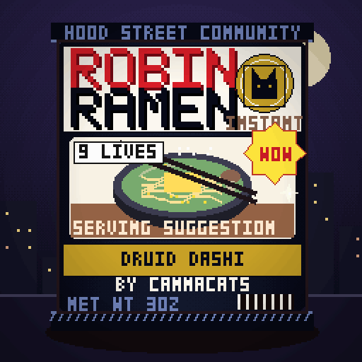Robin Ramen #333 — Druid Dashi · Chef Reserve