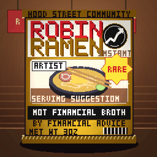 Robin Ramen #336 — Not Financial Broth · Extra Spicy