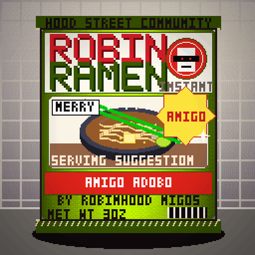 Robin Ramen #004 — Amigo Adobo · Big Bowl