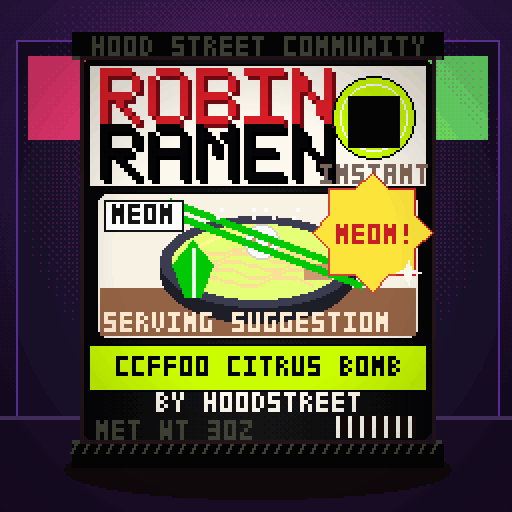 Robin Ramen #049 — Ccff00 Citrus Bomb · Cup Edition