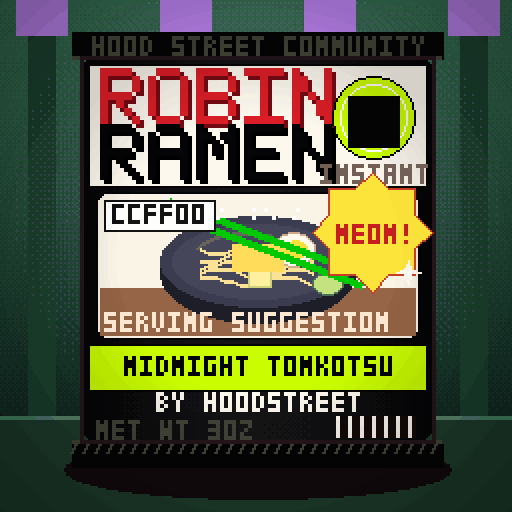Robin Ramen #008 — Midnight Tonkotsu · Big Bowl
